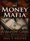 Cover image for The Money Mafia
